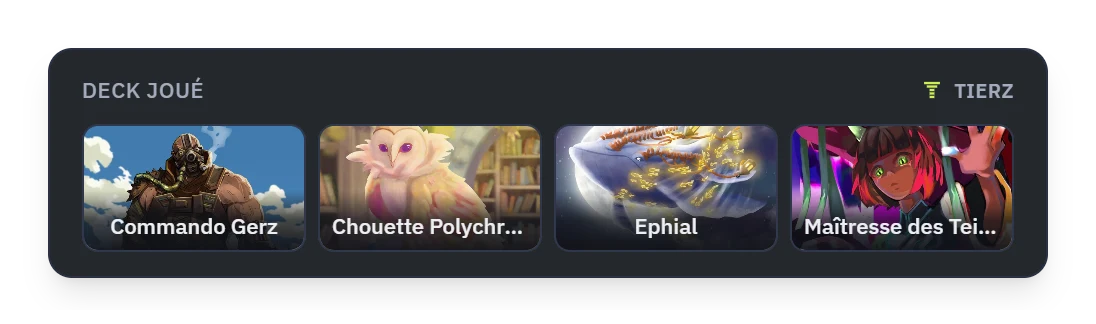 Le widget du deck joué : quatre cartes illustrées avec leur nom.